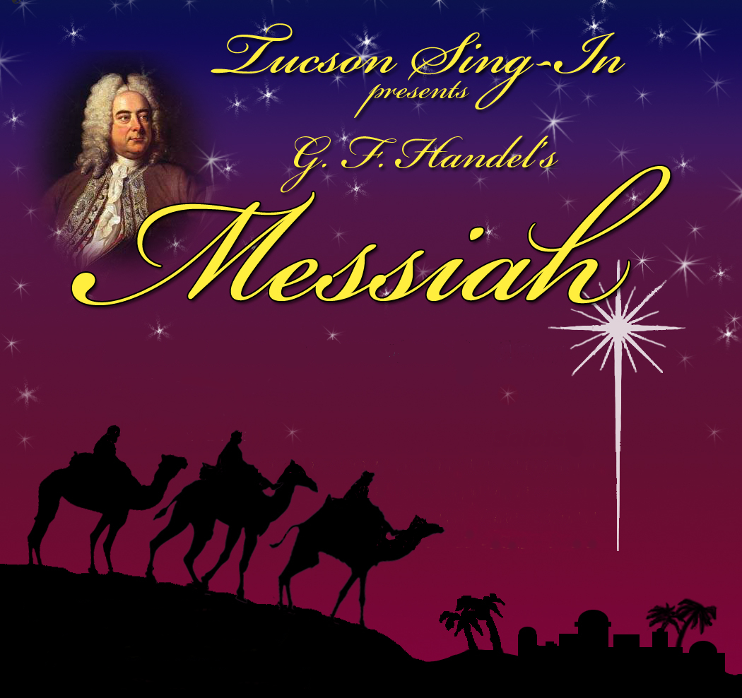 Tucson Sing-in Presents: G. F. Handel's 'Messiah'